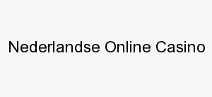 Nederlandse Online Casino